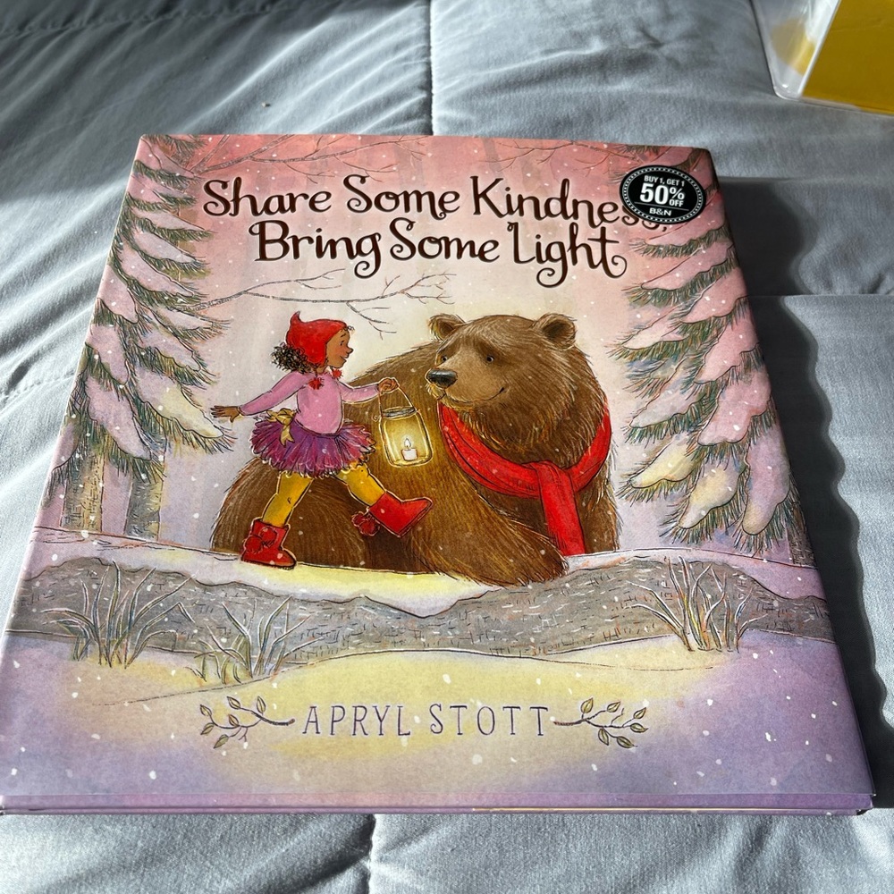 Brand new book Share Some Kindnesss Bring Some Light